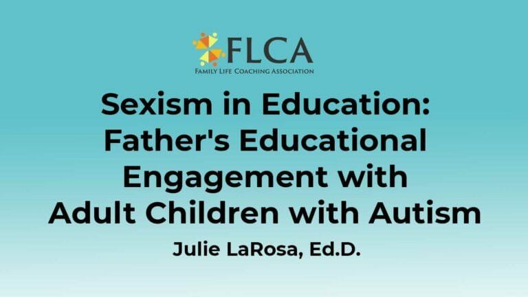 Sexism in Education – Father’s Educational Engagement with Adult Children with Autism